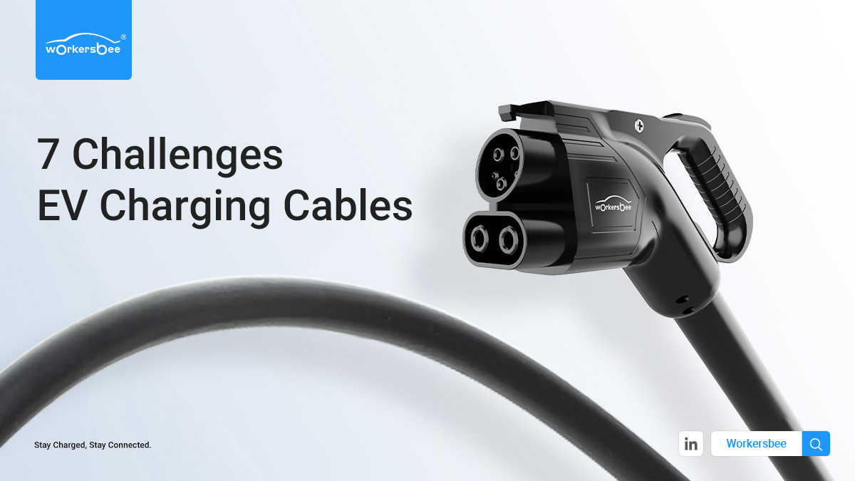 The Key to Electric Vehicle Charging: 7 Challenges Faced by EV Charging Cables