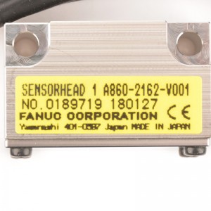 Fanuc sensor A860-2162-V001 Fanuc SENSORHEAD 1 spare parts