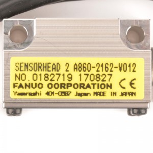 Fanuc sensor A860-2162-V012 Fanuc SENSORHEAD 2 spare parts
