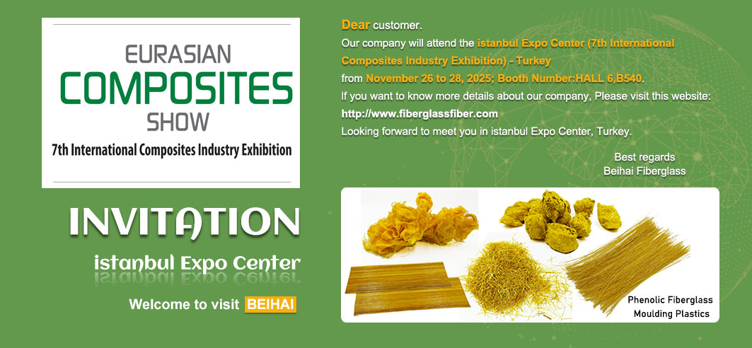 China Beihai Fiberglass Co., Ltd. to Showcase at Istanbul International Composites Industry Exhibition in Turkey