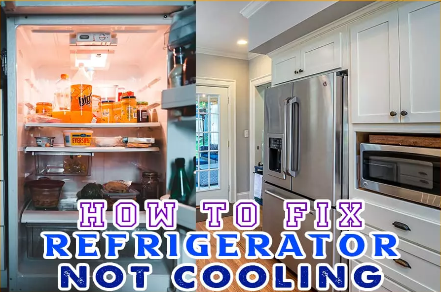 How to Fix a Refrigerator That’s Not Cooling