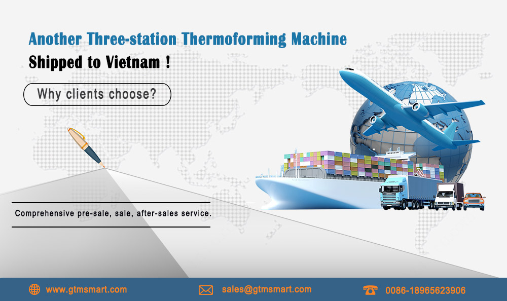 Toinen kolmiasemainen lämpömuovauskone toimitettu Vietnamiin!