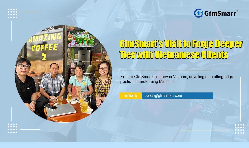 Vizita GtmSmart pentru a stabili legături mai strânse cu clienții vietnamezi