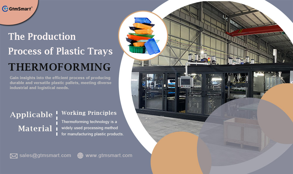 The Production Process of Plastic Trays