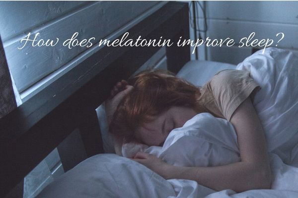 How does melatonin improve sleep?