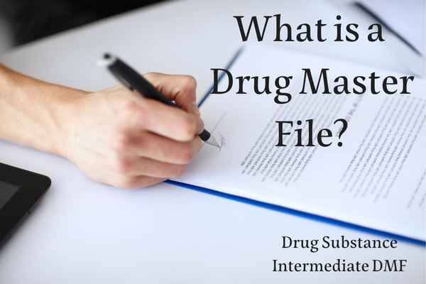 What is a Drug Master File?
