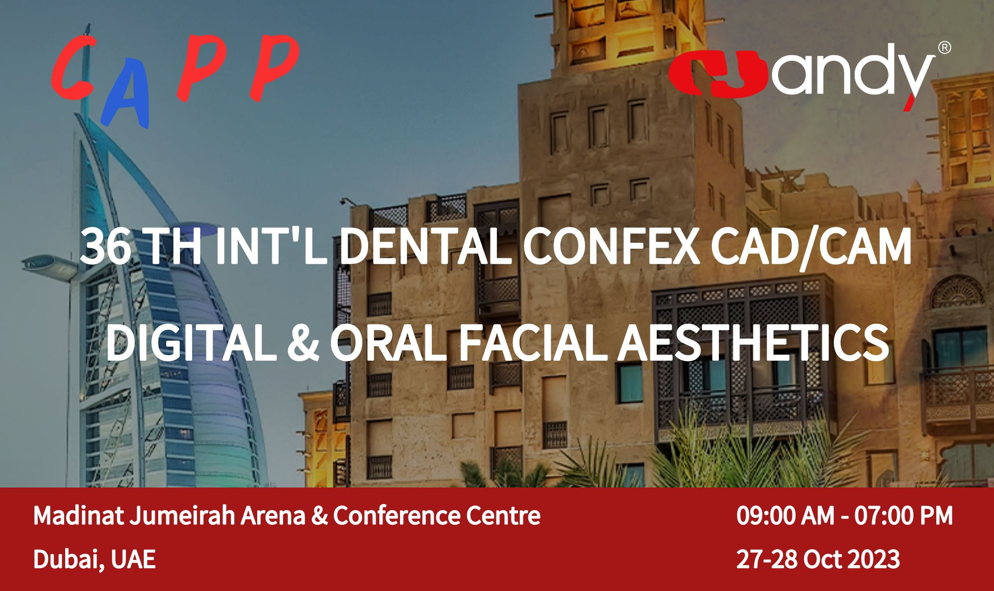 36th Int’ l Dental ConfEx CAD/CAM Digital & Oral Facial Aesthetics is coming in Dubai