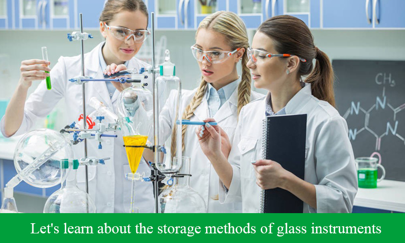 Let’s learn about the storage methods of glass instruments