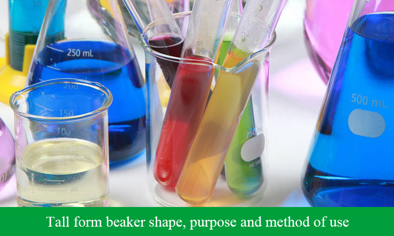 Tall form beaker shape, purpose and method of use