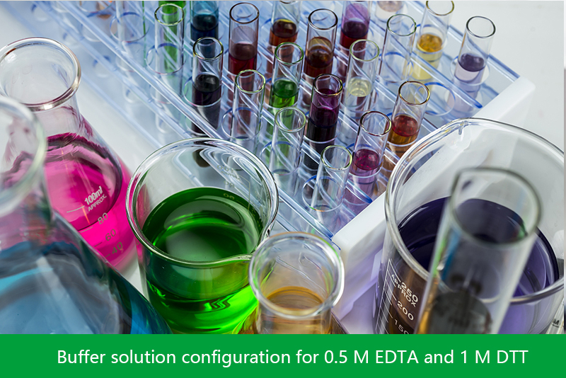 Buffer solution configuration for 0.5 M EDTA and 1 M DTT