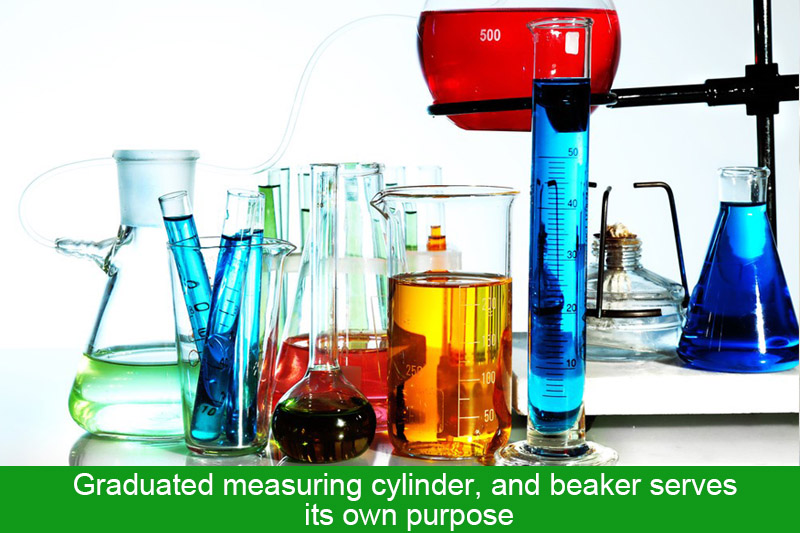 Graduated measuring cylinder, and beaker serves its own purpose