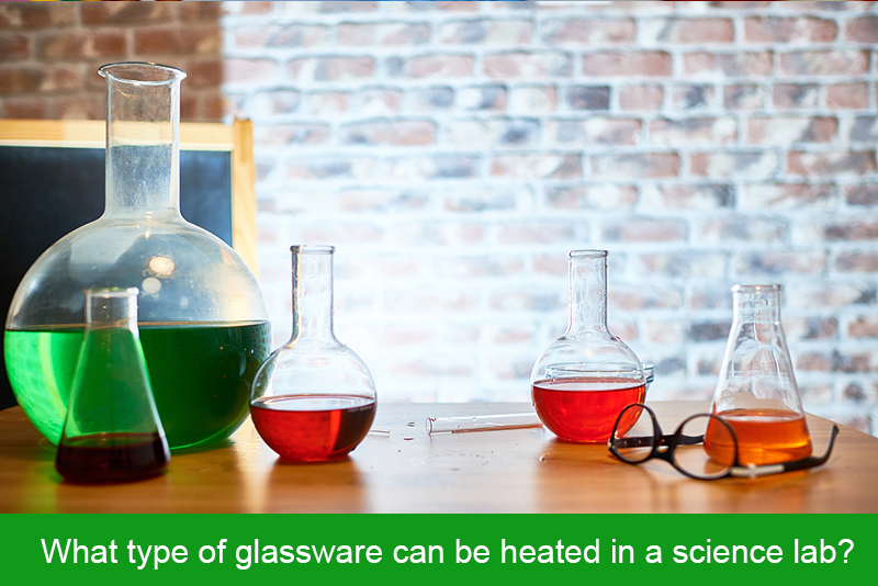 What type of glassware can be heated in a science lab?