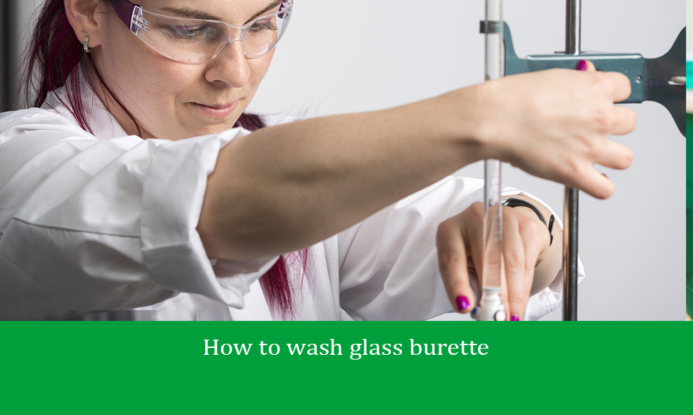How to wash glass burette
