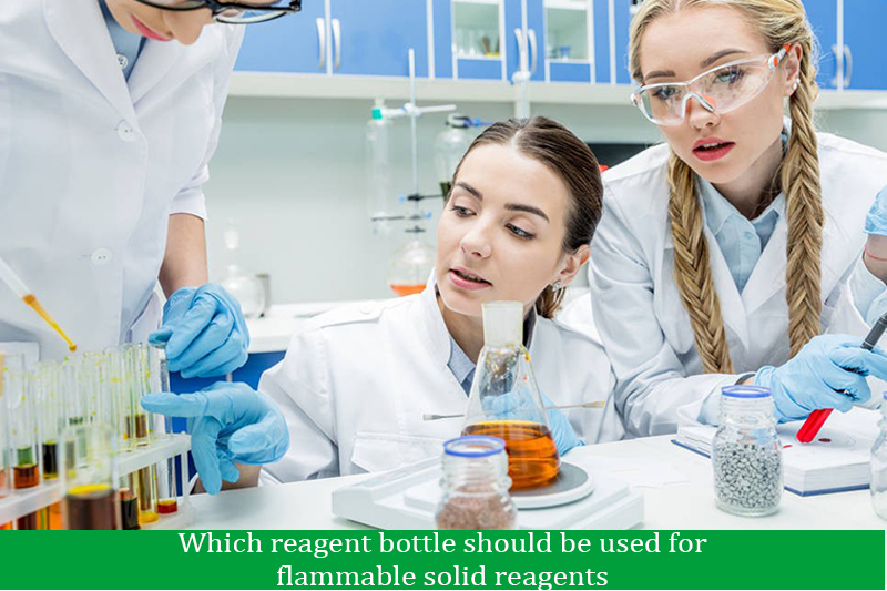 Which reagent bottle should be used for flammable solid reagents