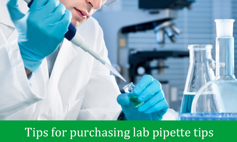 Tips for purchasing lab pipette tips