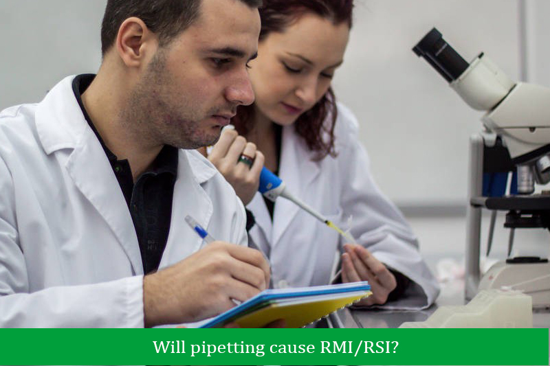 Will pipetting cause RMI/RSI?