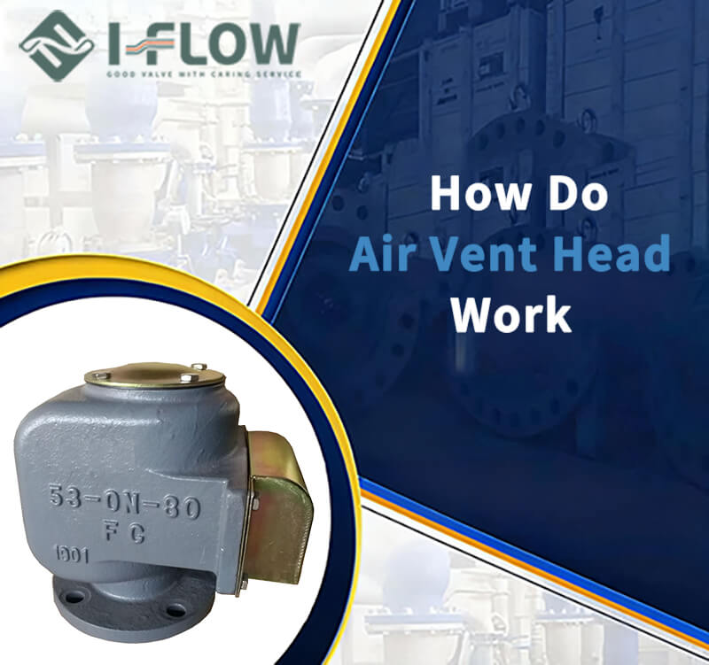 How Do Air Vent Heads Work in Ships