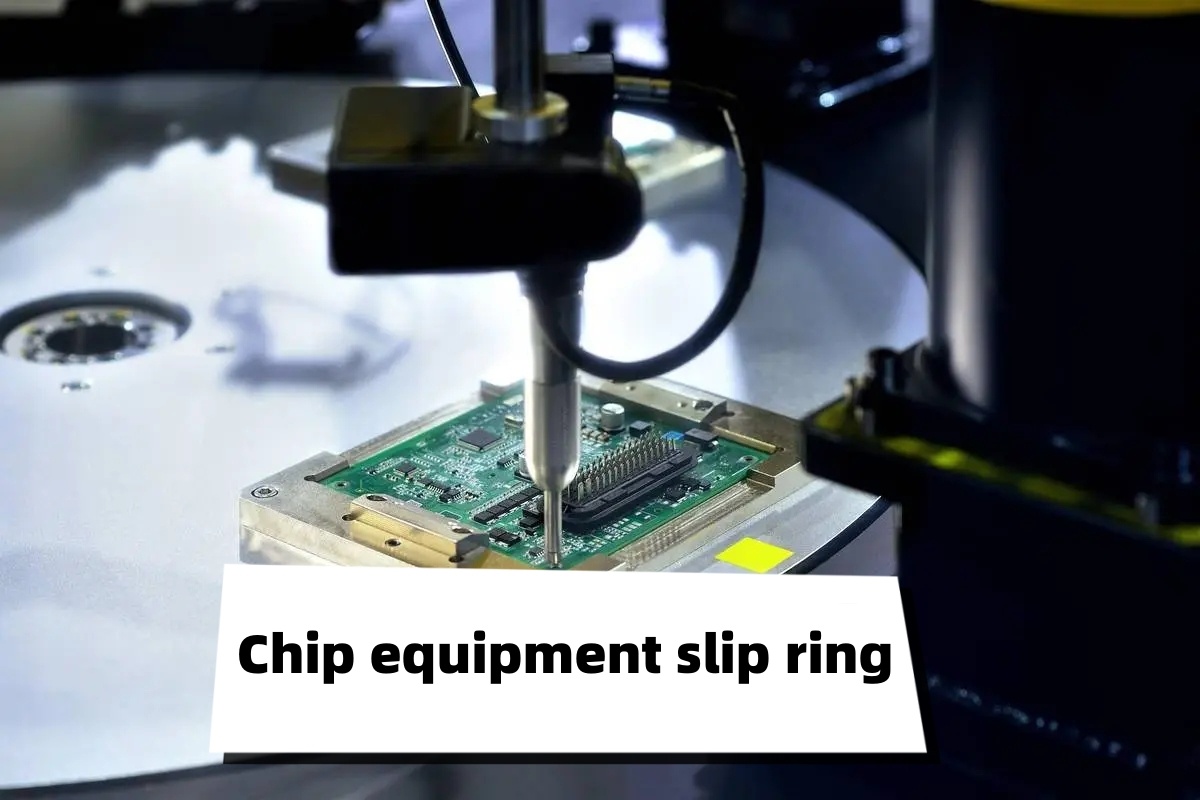 How to choose the right slip ring for chip equipment