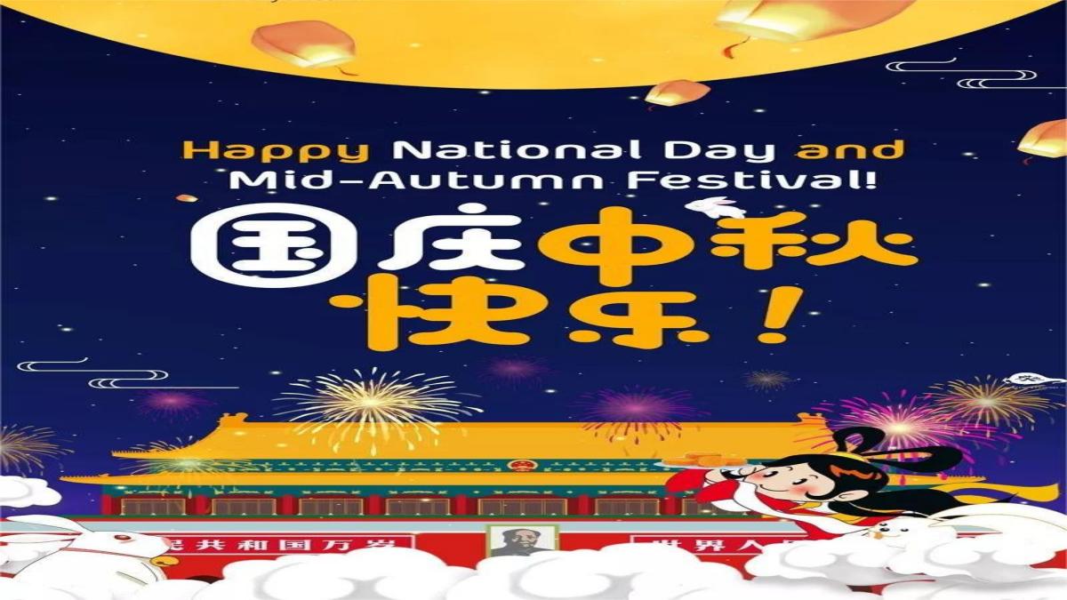 Happy China National Day and Mid-Autumn Festival
