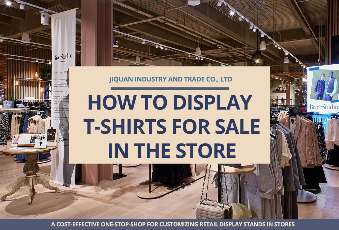 How to Display T-Shirts for Sale in the Store