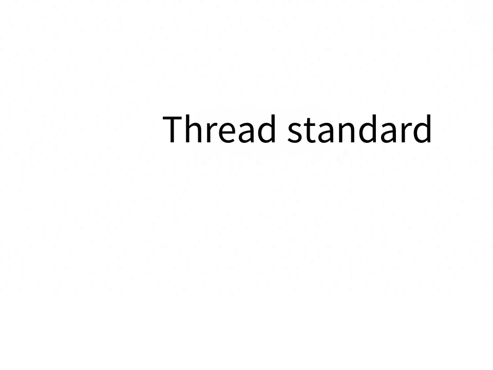 Thread standard
