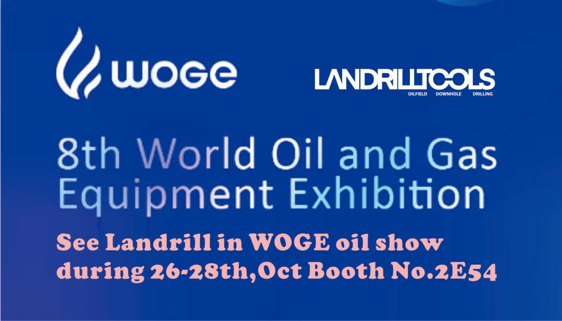 Welcome to Landrill Oil Tools at WOGE 2023