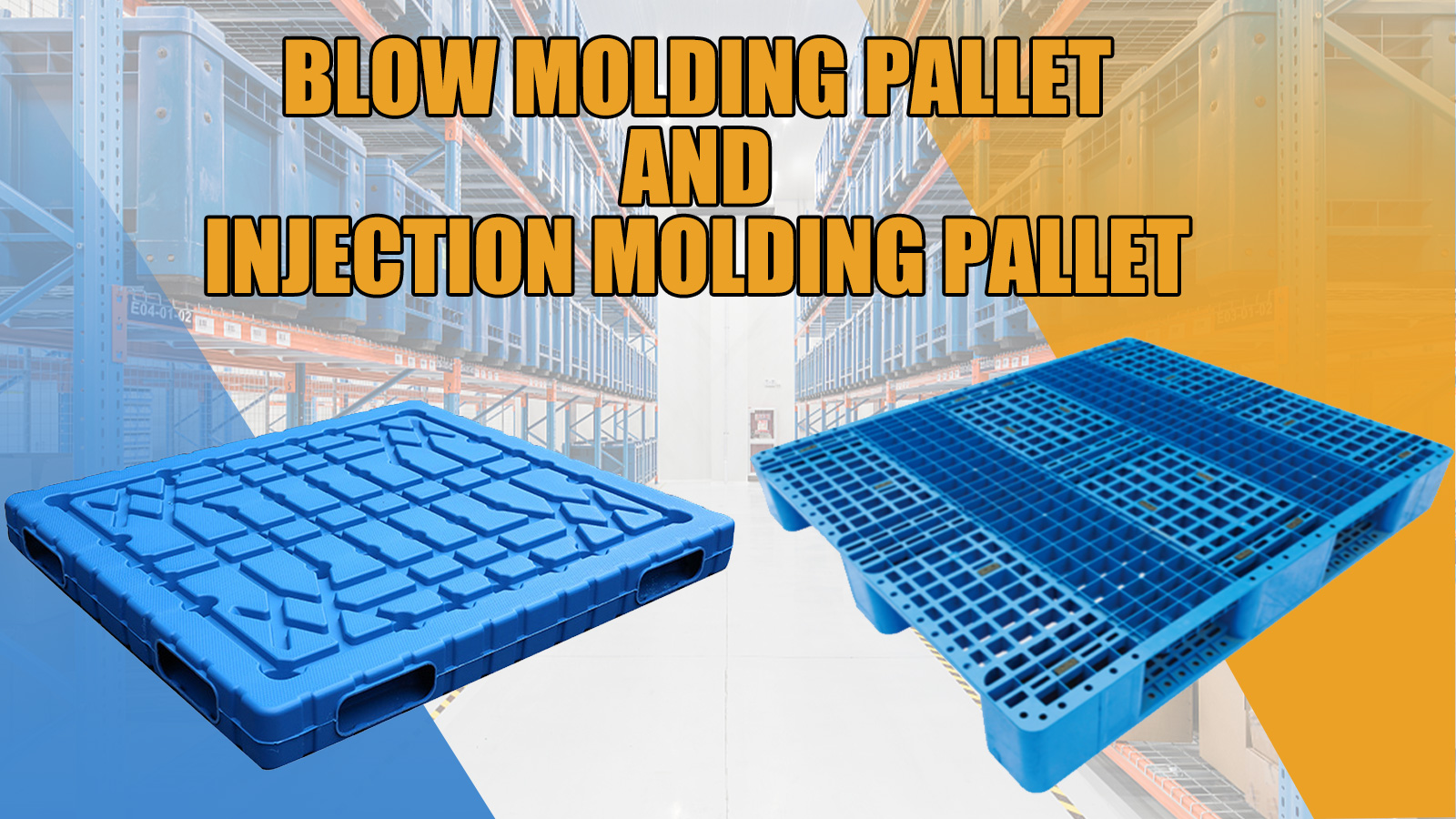 What’s the difference between a blow molding pallet and an injection molding pallet?