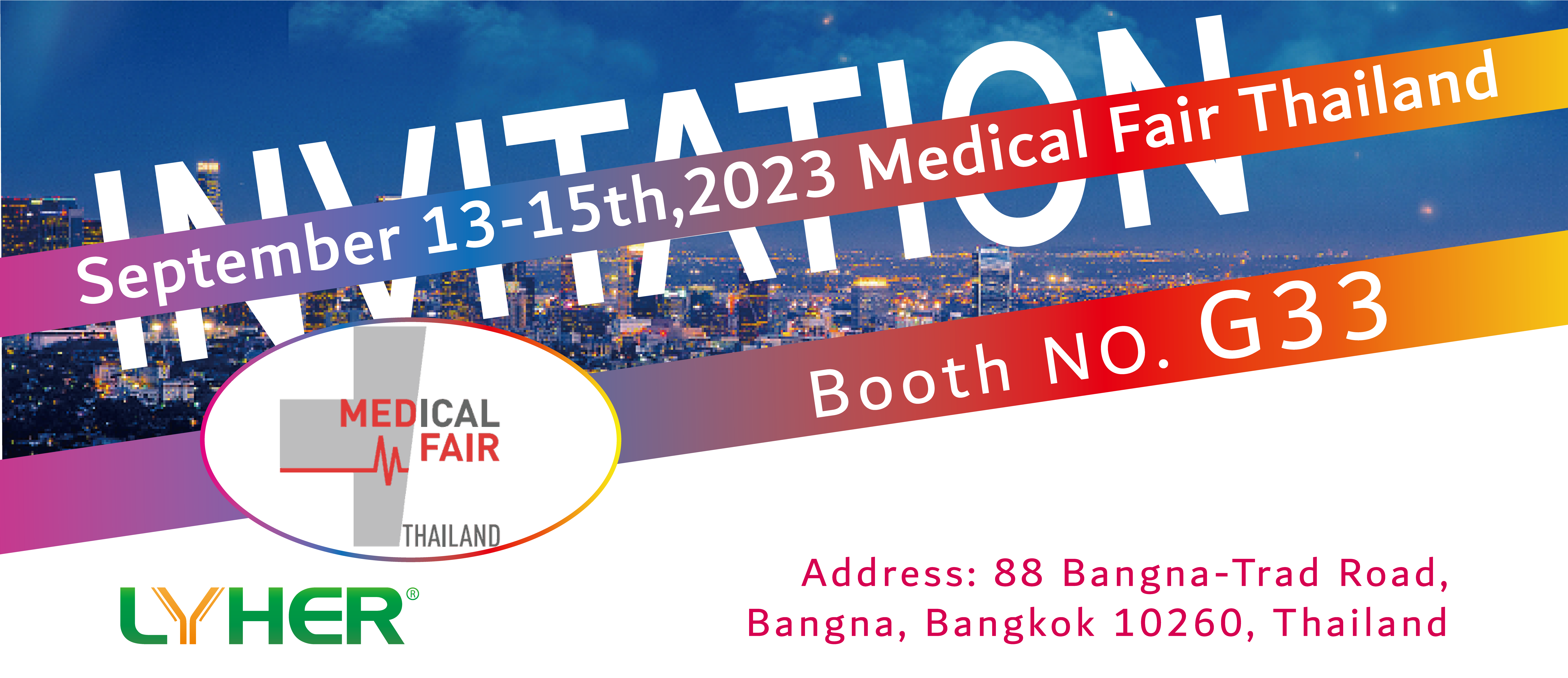 Welcome to know more about LYHER at Medical Fair Thailand 2023！