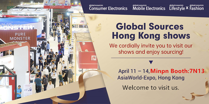 GLOBAL SOURCES HONG KONG SHOWS 11-14，APRIL,2024 CONSUMER ELECTRONICS SHOW