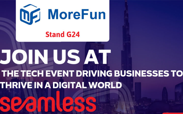 MoreFun POS first show in Dubai SEAMLESS MIDDLE EAST 2019