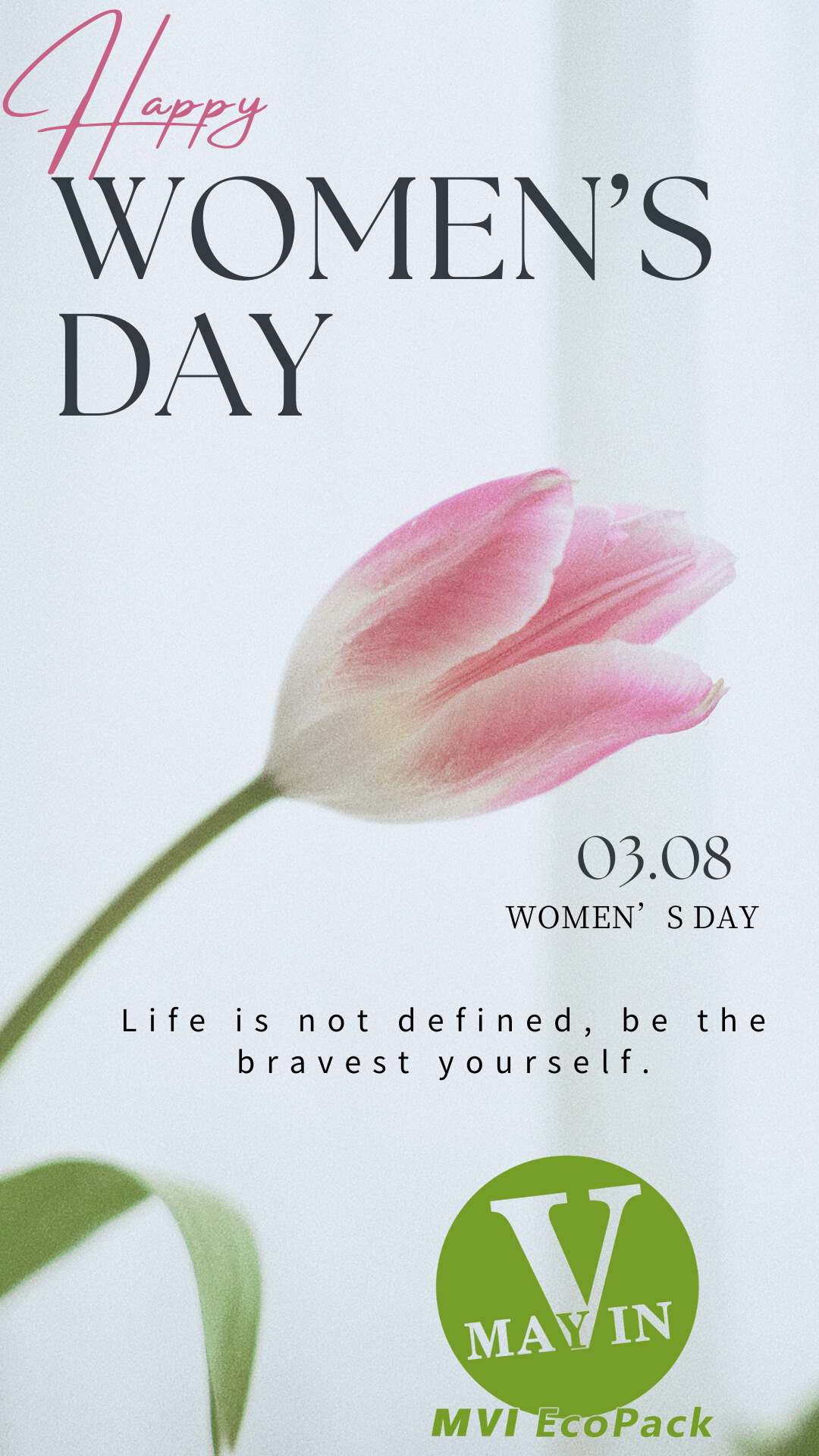 Happy Women’s Day from MVI ECOPACK