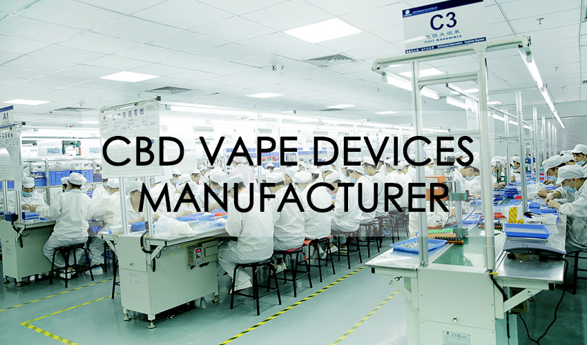 CBD Vape Devices Manufacturer
