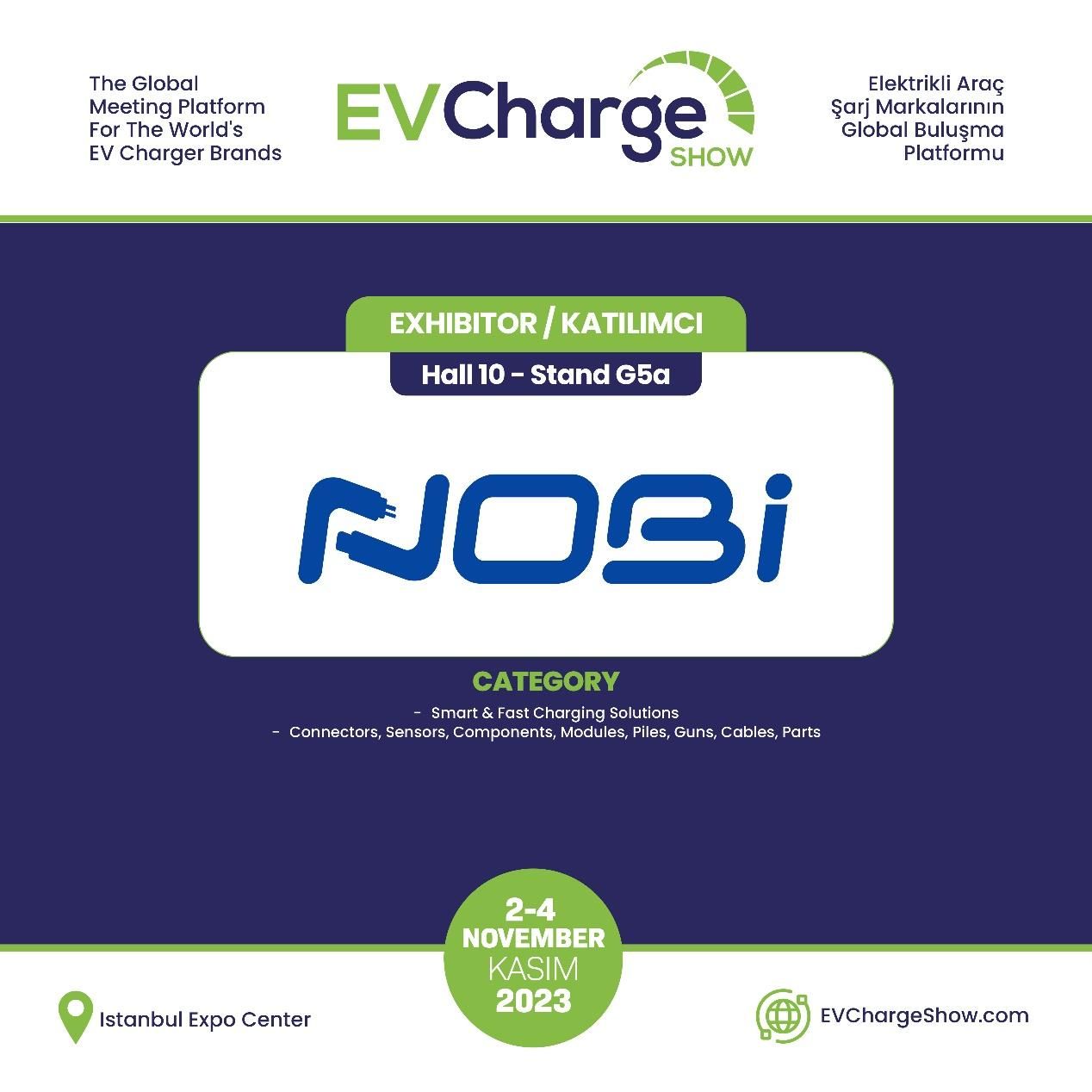 Nobi EV Charger will attended the EV Charge Show exhibition in Istanbul on 2023/11/2-2023/11/4.