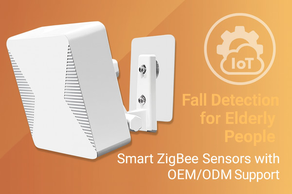 Fall Detection for Elderly People: Why B2B Buyers Choose Smart ZigBee Sensors with OEM/ODM Support