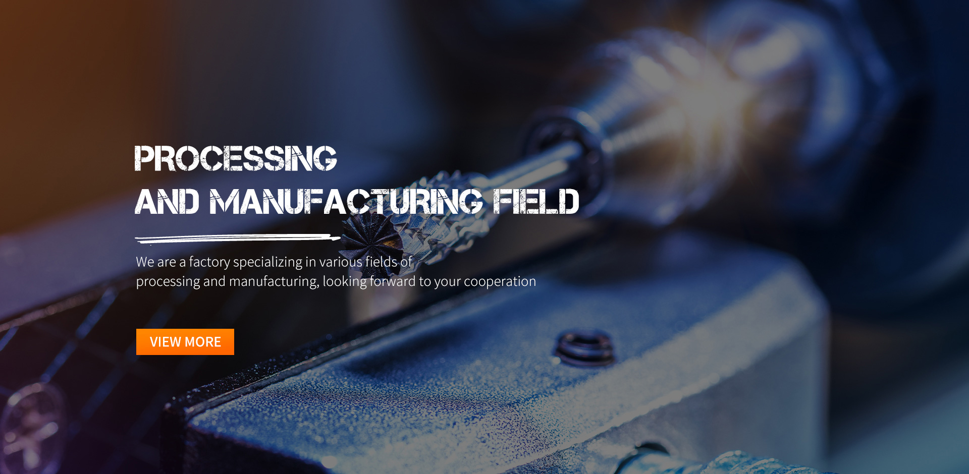 specializing in various fields-of processing and manufacturing