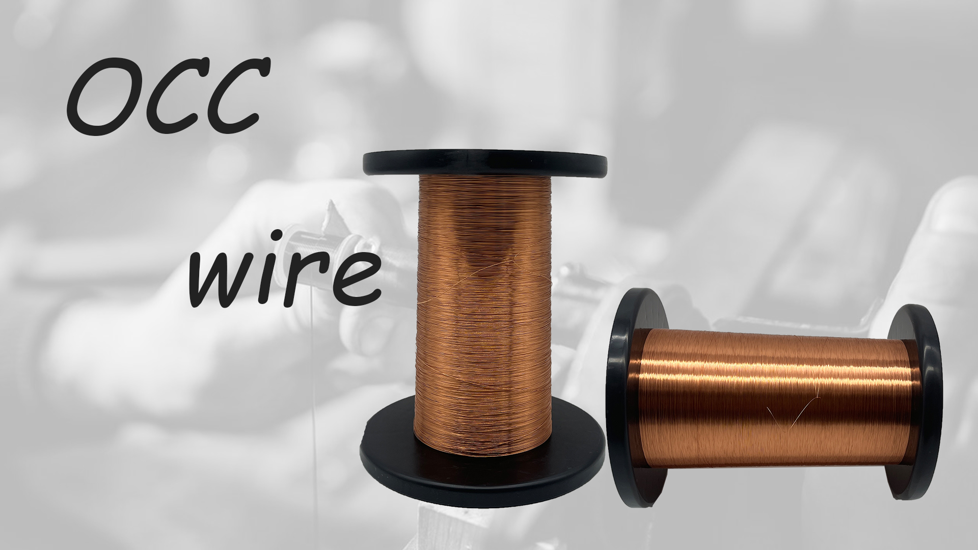 Breaking news! OCC enameled and bare wire can be made here!