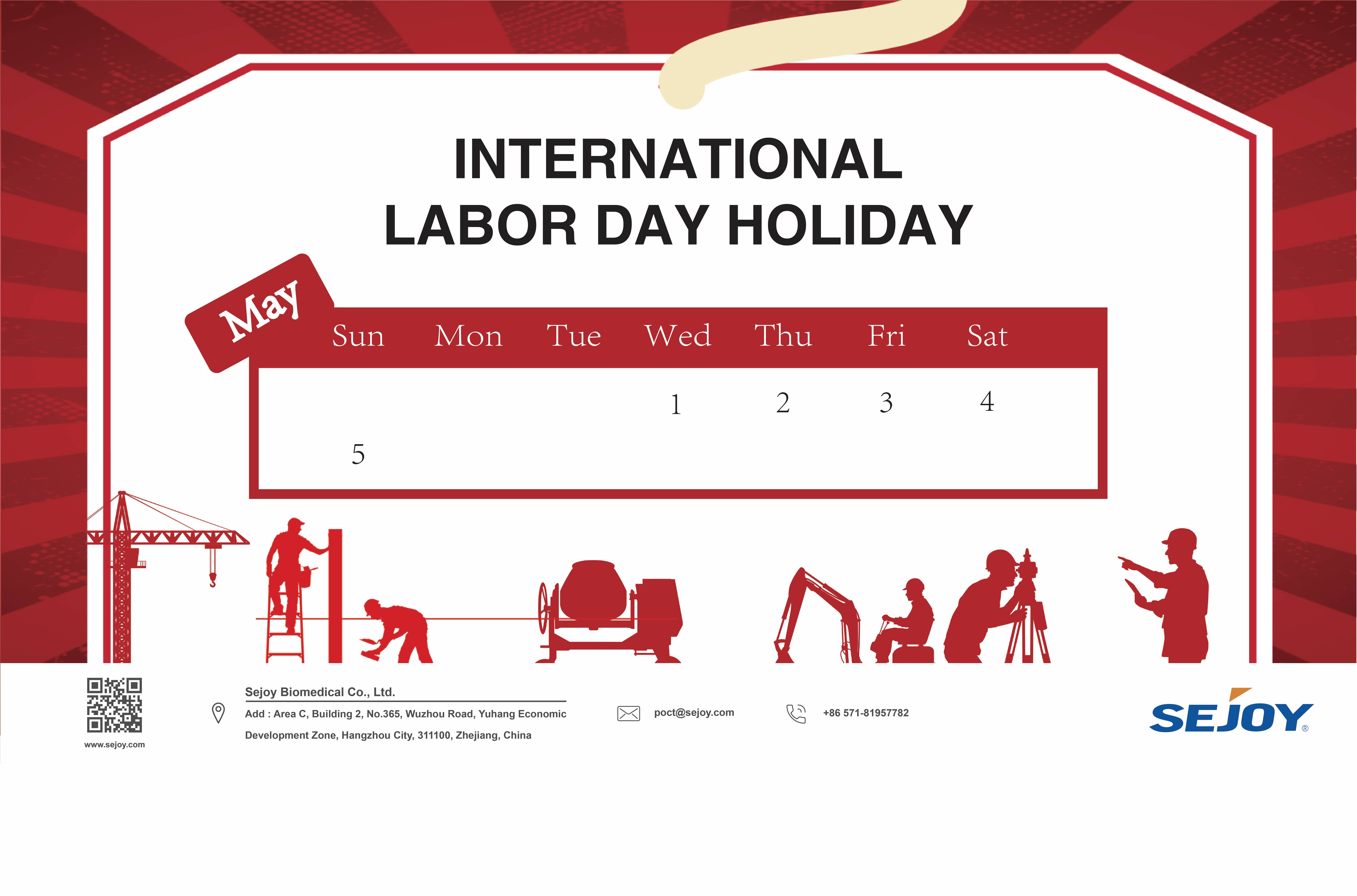 International Labour Day Holiday！