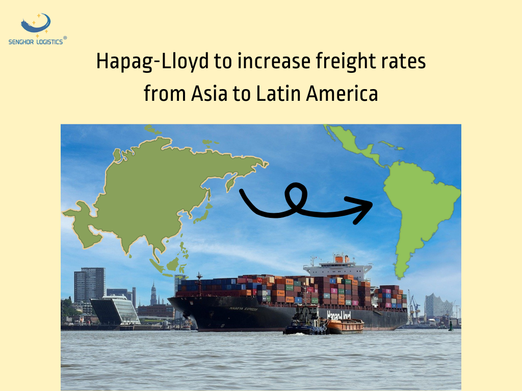 Hapag-Lloyd to increase freight rates from Asia to Latin America