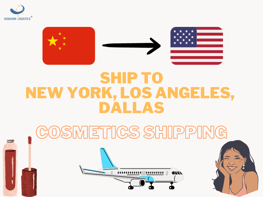 Ship to New York Los Angeles Dallas Cosmetics shipping forwarder China to USA door to door logistics by Senghor Logistics Featured Image