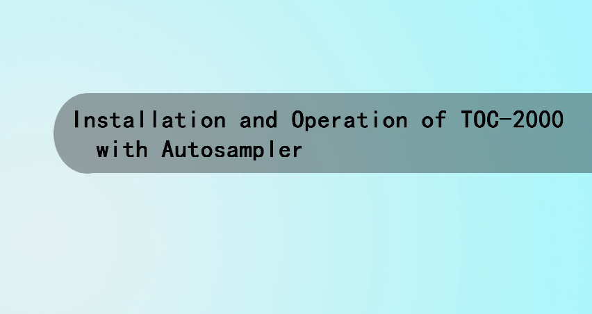 Installation of TOC analyzer (including autosampler) 1/3