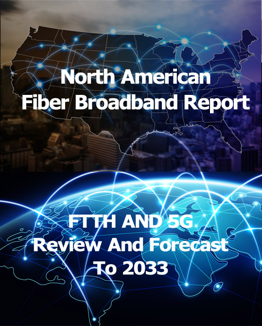 RVA: 100 Million FTTH Households will be Covered in the Next 10 years in the U.S.A