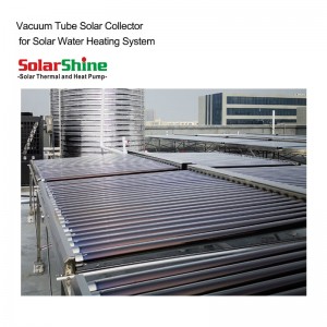 Evacuated Tube Solar Collector for Central Hot Water Heating System