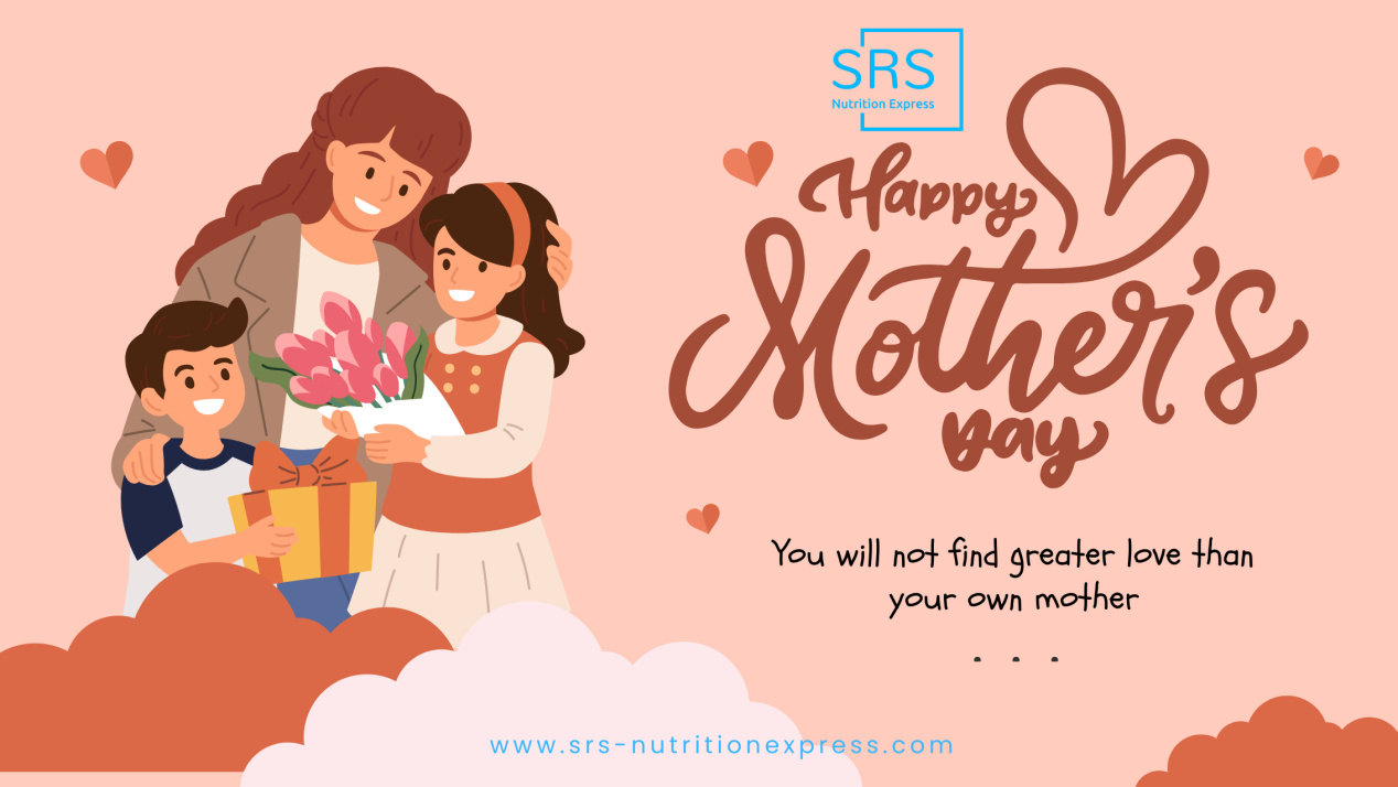 SRS Nutrition Express rinde homenaje a las mamás de todo el mundo en este Día de la Madre
