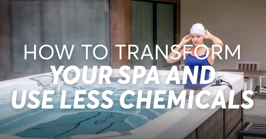 Hoe om jou spa te transformeer en minder chemikalieë te gebruik
