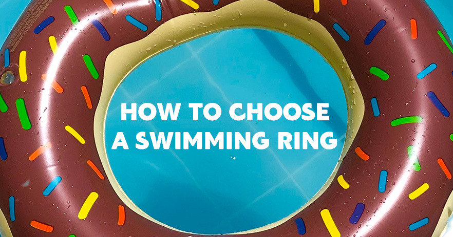 Si të zgjidhni unazën perfekte të notit për një përvojë të këndshme të lojës në ujë