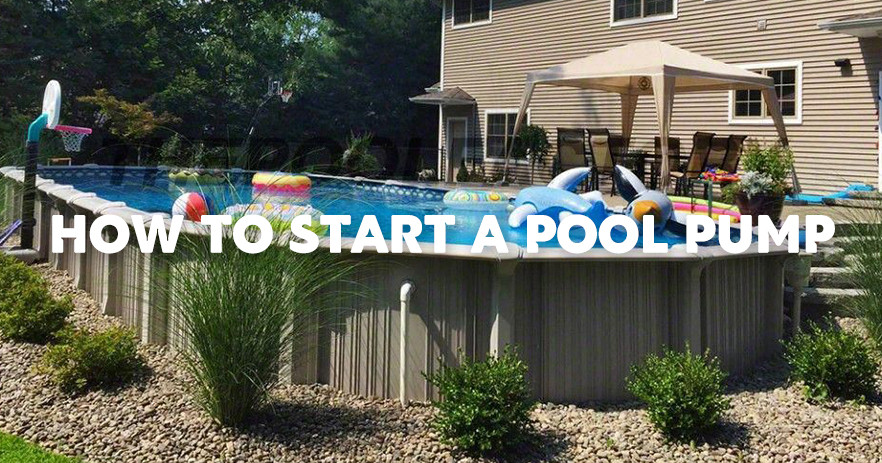 How to Start a Pool Pump: A Step-by-Step Guide
