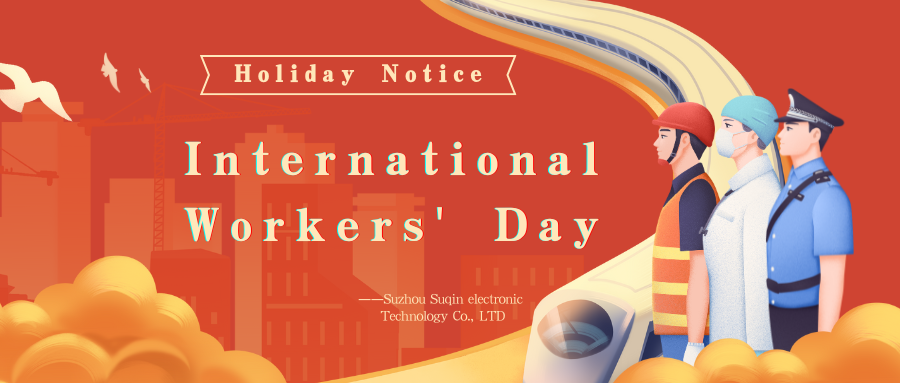 Holiday Notice — International Workers’ Day