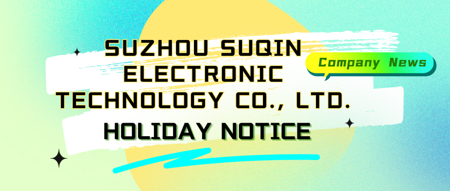 SuQin electronic holiday notice