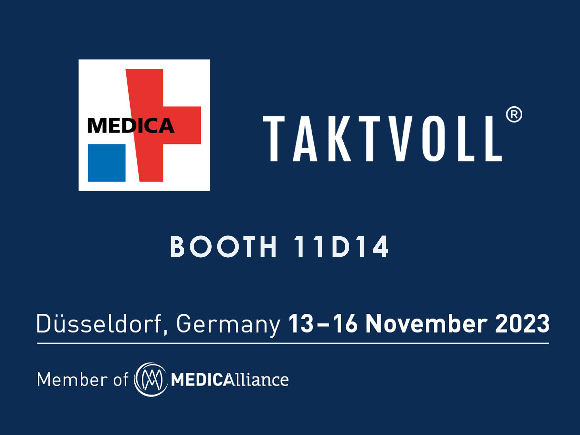 We invite you to MEDICA 2023! Manufacturer and Supplier | Taktvoll