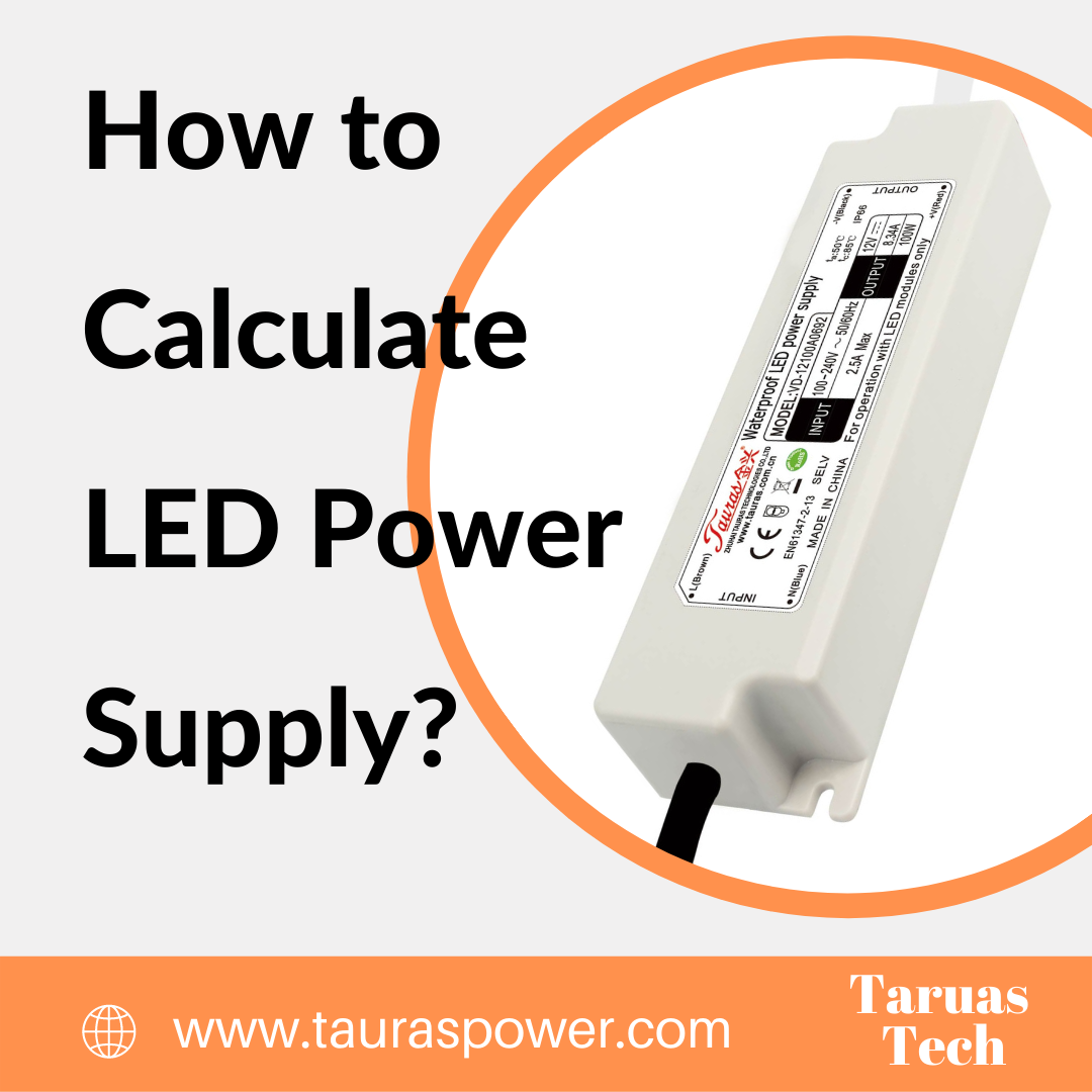 How to Calculate LED Power Supply